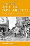 Terror and the postcolonial : a concise companion