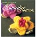 Nicky Epstein's Knitted Flowers