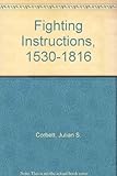 Fighting instructions, 1530-1816