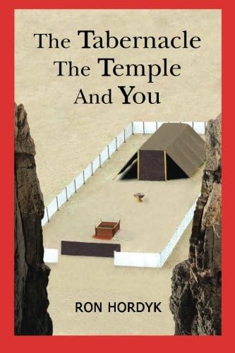 The Tabernacle the Temple and You