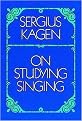 On Studying Singing (Paperback)