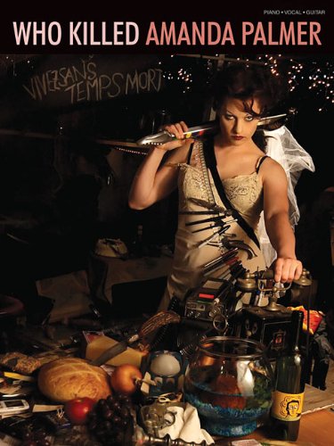 Amanda Palmer - Who Killed Amanda Palmer? Songbook