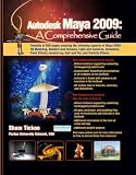 Autodesk Maya 2009: A Comprehensive Guide