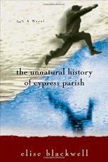 The Unnatural History of Cypress Parish