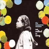 We Walked in Song
