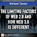 Limiting Factors of Web 2.0 and How Web 3.0 Is Different, The