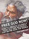 Free God Now!