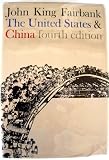 The United States and China (0674924355) by John King Fairbank