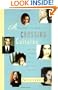 A Beginner's Guide to Crossing Cultures: Making Friends in a Multicultural World
