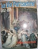 La Vie parisienne, 1852-1870