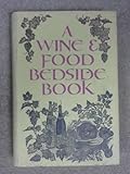 A 'Wine and Food' bedside book