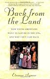 Back from the Land: How Young Americans Went to Nature in the 1970s, and Why They Came Back