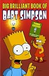 Big Brilliant Book of Bart (Simpsons Comics Presents)