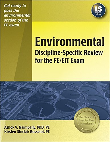 Environmental Discipline-Specific Review for the FE/EIT Exam by Ashok V. Naimpally, Kirsten Sinclair Rosselot (2006) Paperback