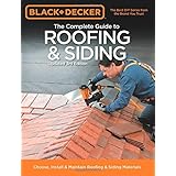 black  decker the complete guide to roofing  siding updated 3rd edition choose install  maintain roofing