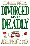 Divorced and deadly