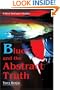 Blues and the Abstract Truth: A Don DeCarlo Thriller