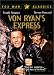 Von Ryan's Express
