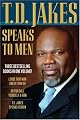 T. D. Jakes Speaks to Men, 3-in-1