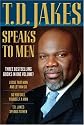 T. D. Jakes Speaks to Men, 3-in-1