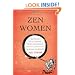 Zen Women: Beyond Tea Ladies, Iron Maidens, and Macho Masters