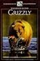 Grizzly: Wilderness Legend