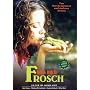K�ss mich, Frosch