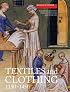 Textiles and Clothing, c.1150-1450 (Medieval Finds from Excavations in London) (Medieval Finds from Excavations in London)