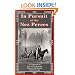 In Pursuit of the Nez Perces: The Nez Perce War of 1877