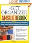 The Get Organized Answer Book: Practical Solutions for 275 Questions on Conquering Clutter, Sorting Stuff, and Finding More Time and Energy
