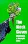 The Black Gloves