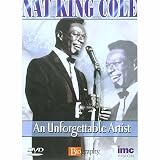 Nat King Cole - An Unforgettable Artist [DVD]