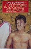 A sudden silence