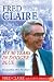 Fred Claire: My 30 Years in Dodger Blue