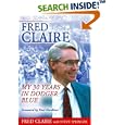 Fred Claire: My 30 Years in Dodger Blue