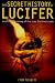 The Secret History of Lucifer
