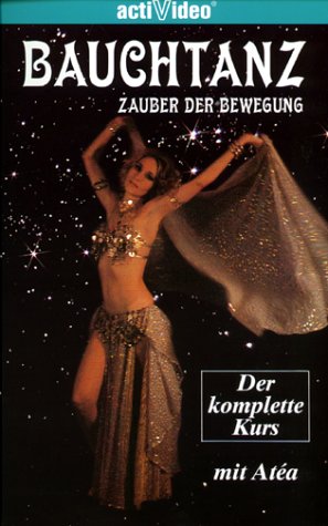 Bauchtanz - Zauber der Bewegung