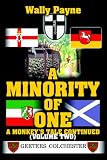 A Minority of One: A Monkey's Tale Continued