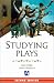 Books : Studying Plays (Studying...Series)