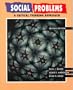 Social Problems: A Critical Thinking Approach