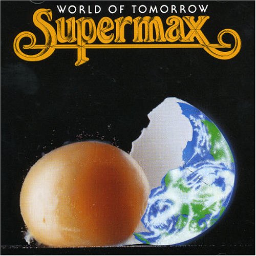 Supermax - World of Tomorrow - Zortam Music