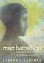 Meet Bathsheba: Dramatic Portraits of Biblical Women