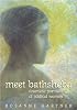 Meet Bathsheba: Dramatic Portraits of Biblical Women