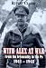 Book WITH ALEX AT WAR: Burma-North Africa-Sicily-Italy, 1941-1945
