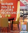 House Beautiful Walls & Floors Workshop (House Beautiful)