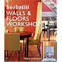 House Beautiful Walls & Floors Workshop