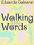 Walking Words