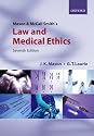 Mason & McCall Smith's Law and Medical Ethics