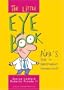 The Little Eye Book: A Pupil's Guide to Understanding Ophthalmology