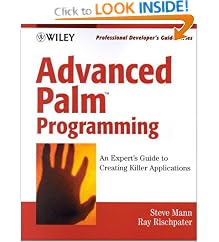 Advanced Palm Programming: Developing Real-World Applications (With CD-ROM)